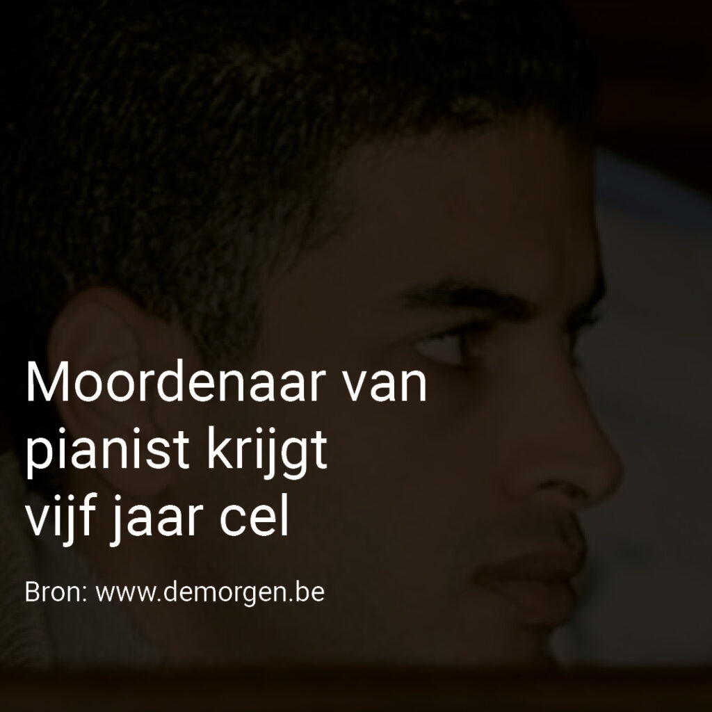 Moordenaar van pianist krijgt vijf jaar cel